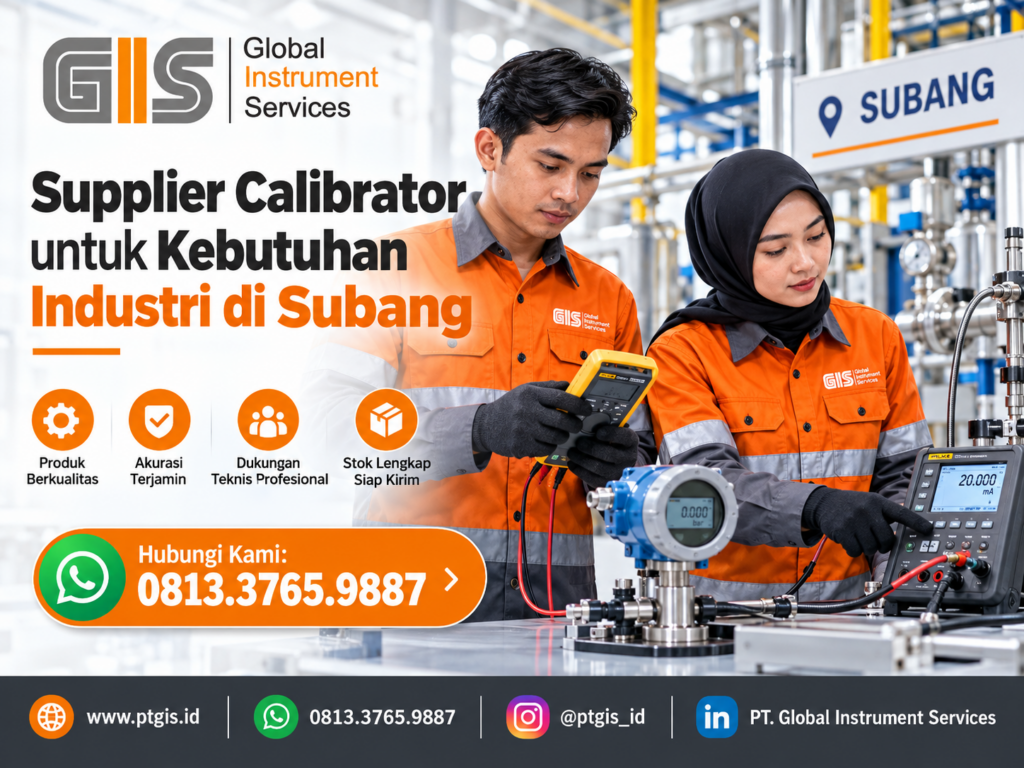 Supplier Calibrator untuk Kebutuhan Industri di Subang - Global ...